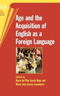 Cover: Age and the Acquisition of English as a Foreign Language - Multilingual Matters