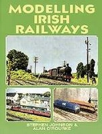 Enlarge image Cover: Modelling Irish Railways - Midland Publishing
