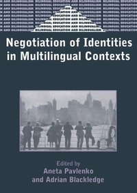 Enlarge image Cover: Negotiation of Identities in Multilingual Contexts - Multilingual Matters