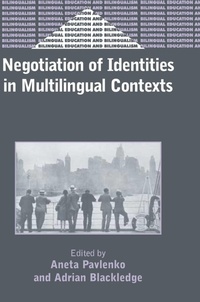 Abbildung von: Negotiation of Identities in Multilingual Contexts - Multilingual Matters