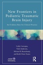 Cover: New Frontiers in Pediatric Traumatic Brain Injury - Routledge