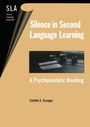 Cover: Silence in Second Language Learning - Multilingual Matters