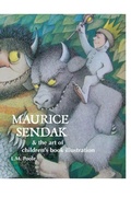 Cover: Maurice Sendak and the Art of Children's Book Illustration - Crescent Moon Publishing
