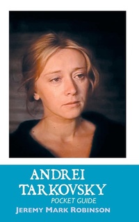 Abbildung von: Andre Tarkovsky - Crescent Moon Publishing