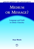 Cover: Medium or Message? - Multilingual Matters