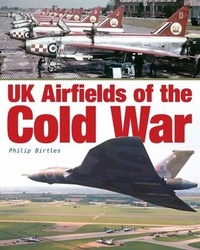 Enlarge image Cover: UK Airfields of the Cold War - Midland Publishing