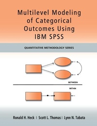 Enlarge image Cover: Multilevel Modeling of Categorical Outcomes Using IBM SPSS - Routledge