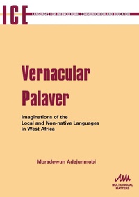 Enlarge image Cover: Vernacular Palaver - Multilingual Matters