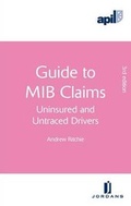 Cover: APIL Guide to MIB Claims - Jordan Publishing