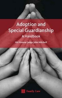 Abbildung von: Adoption and Special Guardianship - Jordan Publishing