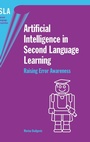 Cover: Artificial Intelligence in Second Language Learning - Multilingual Matters