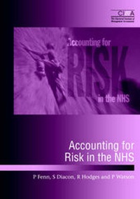 Enlarge image Cover: Accounting for Risk in the NHS - Chartered Institute of Management Accountants