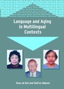 Cover: Language and Aging in Multilingual Contexts - Multilingual Matters