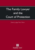 Cover: The Family Lawyer and The Court of Protection - Jordan Publishing