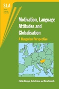 Cover: Motivation, Language Attitudes and Globalisation - Multilingual Matters