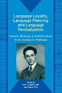 Enlarge image Cover: Language Loyalty, Language Planning, and Language Revitalization - Multilingual Matters