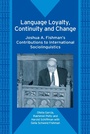 Cover: Language Loyalty, Continuity and Change - Multilingual Matters