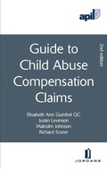 Cover: APIL Guide to Child Abuse Compensation Claims - Jordan Publishing