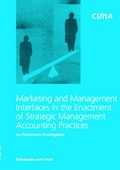 Cover: Marketing and Management Interfaces in the Enactment of Strategic Management Accounting Pr - Chartered Institute of Management Accountants