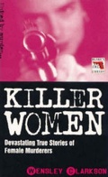 Cover: Killer Women - Blake Publishing