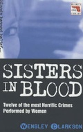 Cover: Sisters in Blood - Blake Publishing