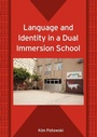 Cover: Language and Identity in a Dual Immersion School - Multilingual Matters