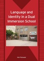 Cover: Language and Identity in a Dual Immersion School - Multilingual Matters