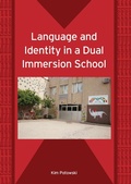 Cover: Language and Identity in a Dual Immersion School - Multilingual Matters