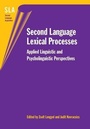 Cover: Second Language Lexical Processes - Multilingual Matters