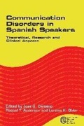 Cover: Communication Disorders in Spanish Speakers - Multilingual Matters