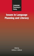 Cover: Language Planning and Policy: Issues in Language Planning and Literacy - Multilingual Matters
