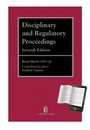 Cover: Disciplinary and Regulatory Proceedings 2013 - Jordan Publishing