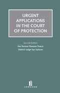 Cover: Urgent Applications in the Court of Protection - Jordan Publishing