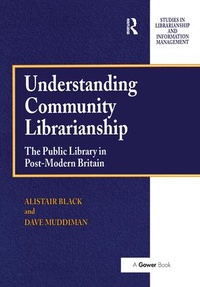 Enlarge image Cover: Understanding Community Librarianship - Ashgate Publishing Limited