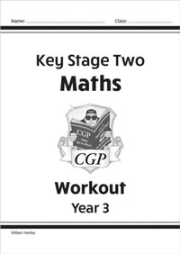 Enlarge image Cover: KS2 Maths Workout - Year 3 - Coordination Group Publications Ltd (CGP)