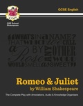 Cover: Romeo & Juliet - The Complete Play with Annotations, Audio and Knowledge Organisers - Coordination Group Publications Ltd (CGP)