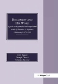 Cover: Bogdanov and His Work - Ashgate Publishing Limited