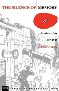 Enlarge image Cover: The Silence of Memory - Berg Publishers