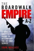 Cover: Boardwalk Empire A-Z - John Blake