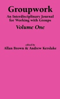 Cover: An Interdisciplinary Journal for Working with Groups: Pt. 1 - Whiting & Birch Ltd