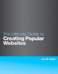 Cover: The Ultimate Guide to Creating Popular Websites - New Riders
