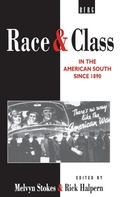 Cover: Race and Class in the American South since 1890 - Berg Publishers