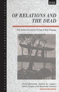 Cover: Of Relations and the Dead - Berg Publishers