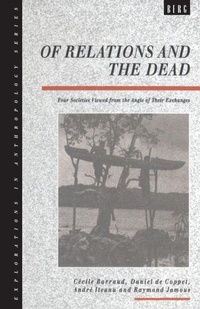 Enlarge image Cover: Of Relations and the Dead - Berg Publishers