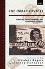 Cover: The Urban Context - Berg Publishers