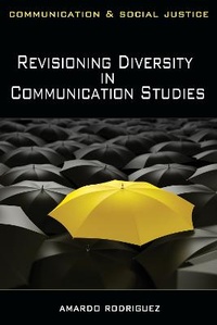 Enlarge image Cover: Revisioning Diversity In Communication Studies - Troubador Publishing
