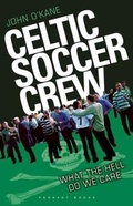 Cover: Celtic Soccer Crew - John Blake