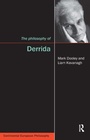 Cover: The Philosophy of Derrida - Acumen Publishing Ltd