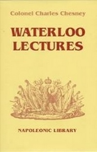 Enlarge image Cover: Waterloo Lectures: a Study of the Campaign of 1815 - Greenhill Books