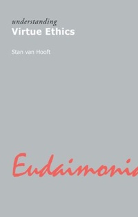Enlarge image Cover: Understanding Virtue Ethics - Acumen Publishing Ltd